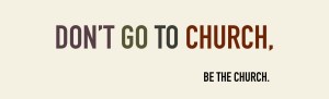 Be-the-Church1-e1367004196752